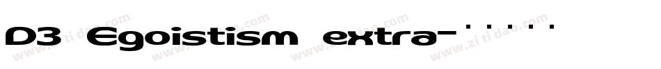 D3 Egoistism extra字体转换